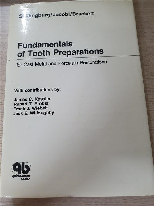 [중고] Fundamentals of Tooth Preparations for Cast Metal and Porcelain Restorations (Hardcover)