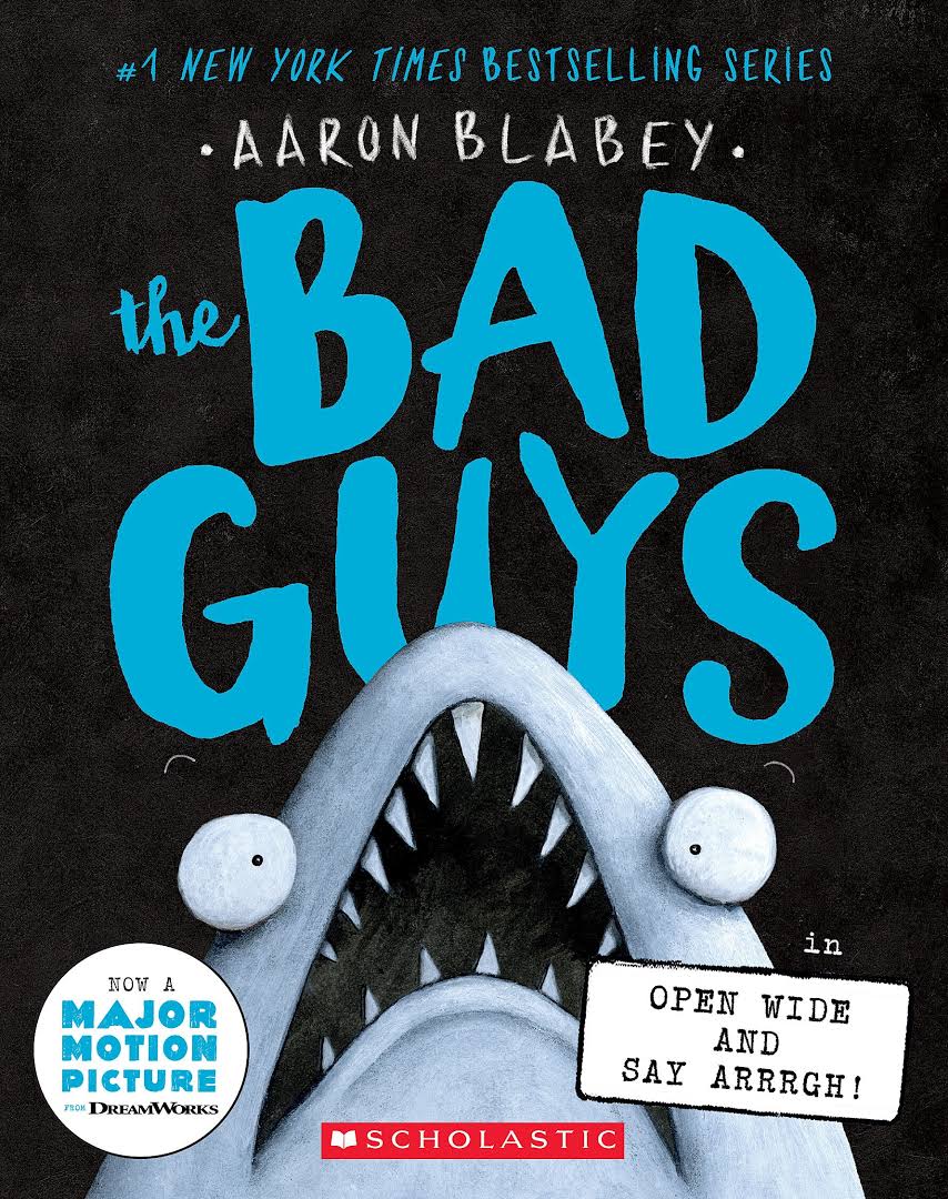 The Bad Guys #15 : The Bad Guys in Open Wide and Say Arrrgh! (Paperback)