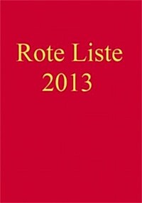 ROTE LISTE® 2013 Buchausgabe - Einzelausgabe (Hardcover, German)