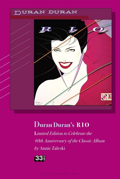 Duran Durans Rio, Limited Edition : Celebrating the 40th Anniversary of the Classic Album (Hardcover)