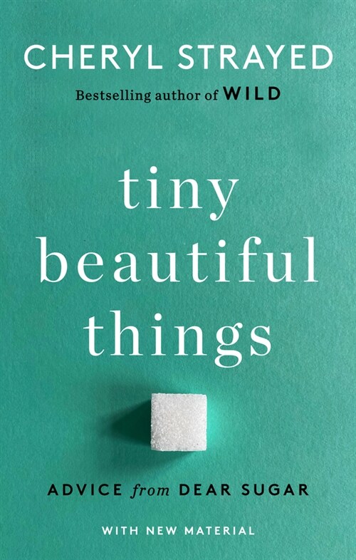 Tiny Beautiful Things (10th Anniversary Edition): Advice from Dear Sugar (Paperback)