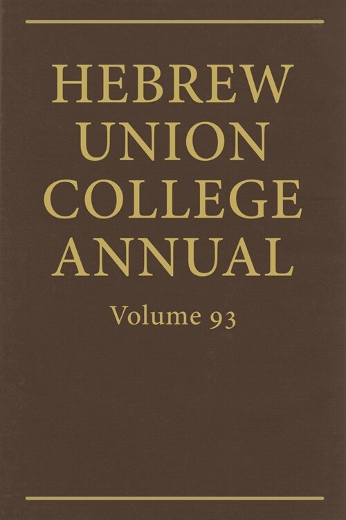 Hebrew Union College Annual Vol. 93 (2022) (Hardcover)