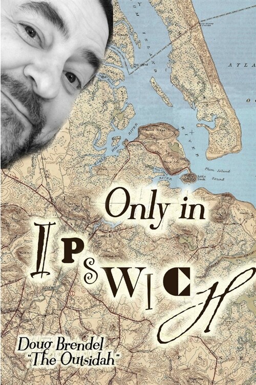 Only in Ipswich (Paperback)