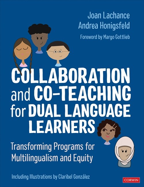 Collaboration and Co-Teaching for Dual Language Learners: Transforming Programs for Multilingualism and Equity (Paperback)
