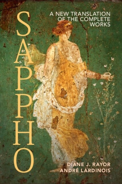Sappho : A New Translation of the Complete Works (Hardcover, 2 Revised edition)