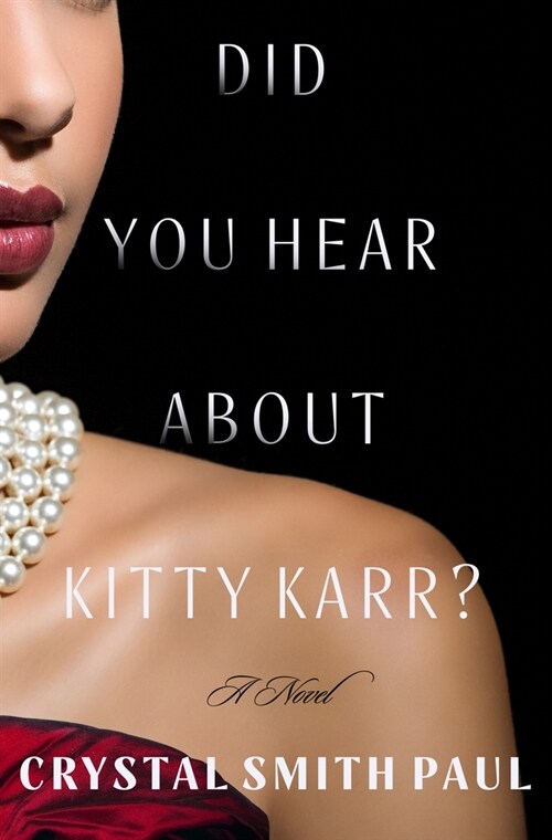 Did You Hear about Kitty Karr? (Hardcover)