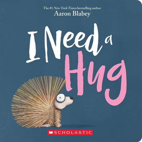 I Need a Hug (Board Books)