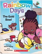 The Gold Bowl: An Acorn Book (Rainbow Days #2) (Paperback)