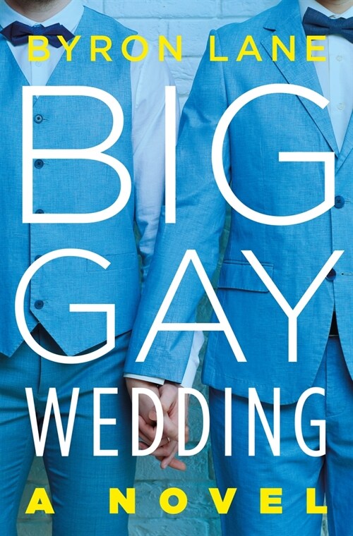 Big Gay Wedding (Hardcover)