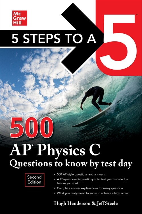 5 Steps to a 5: 500 AP Physics C Questions to Know by Test Day, Second Edition (Paperback, 2)