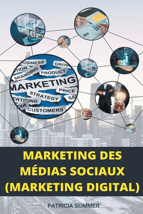 Marketing des M?ias Sociaux (Marketing Digital) (Paperback)
