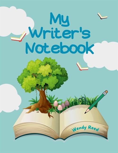 My Writers Notebook: 70+ Prompts for Writing (Paperback)