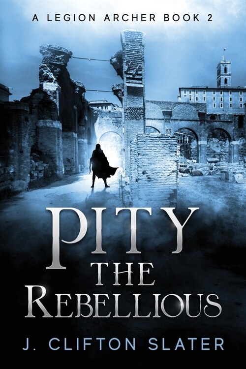 Pity the Rebellious (Paperback)