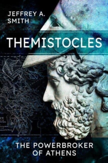 Themistocles : The Powerbroker of Athens (Paperback)