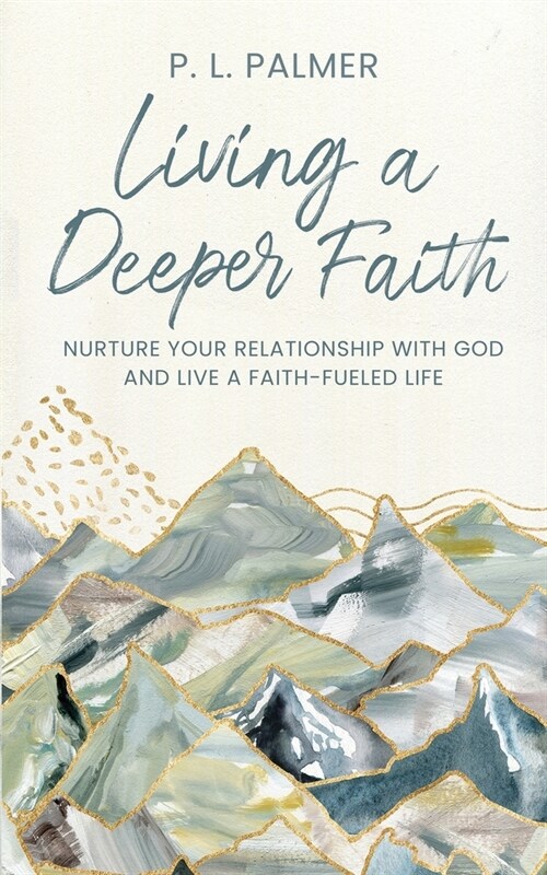 Living a Deeper Faith (Paperback)