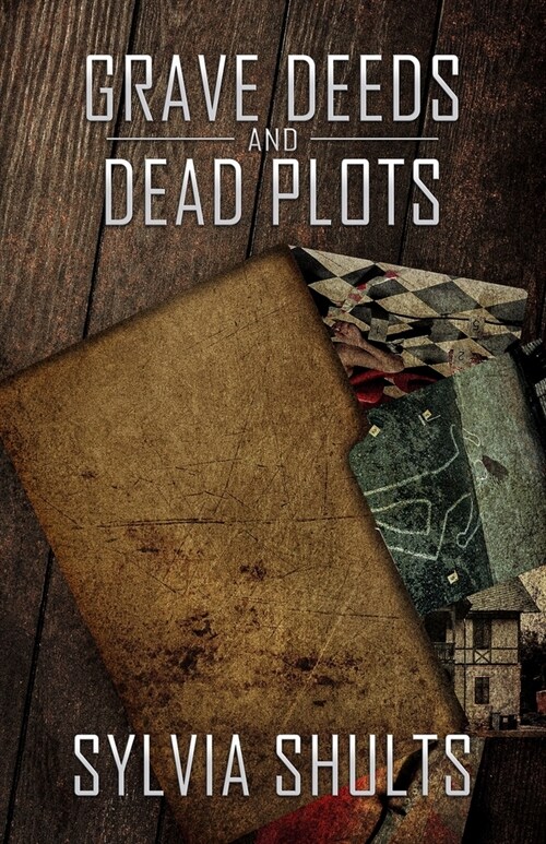 Grave Deeds and Dead Plots (Paperback)