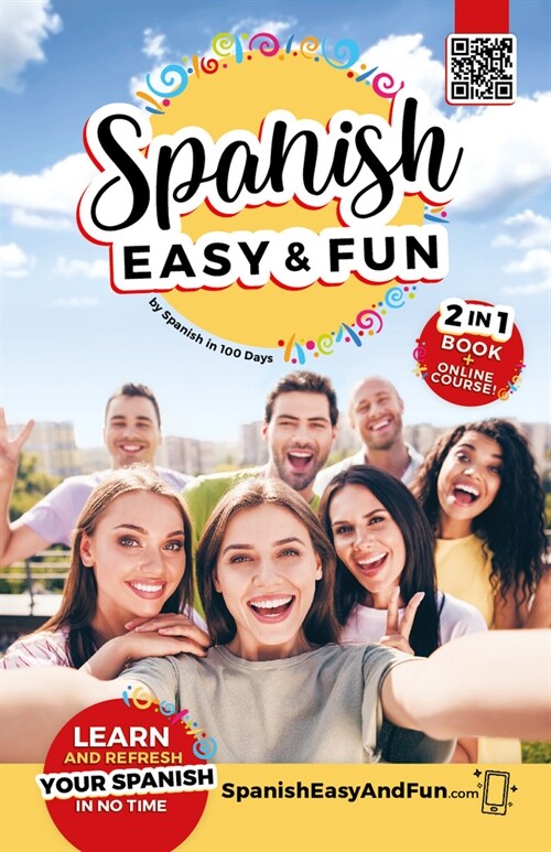 Spanish: Easy and Fun: Simple Lessons to Learn Spanish (Paperback)