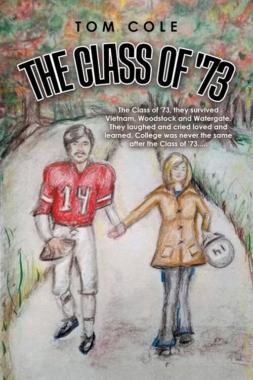 The Class of 73 (Paperback)
