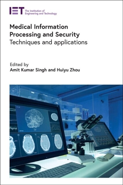 Medical Information Processing and Security : Techniques and applications (Hardcover)