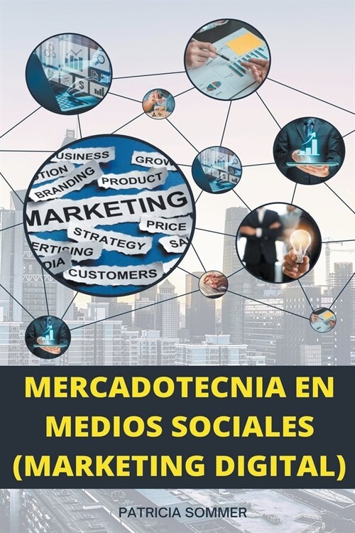 Mercadotecnia en Medios Sociales (Marketing Digital) (Paperback)