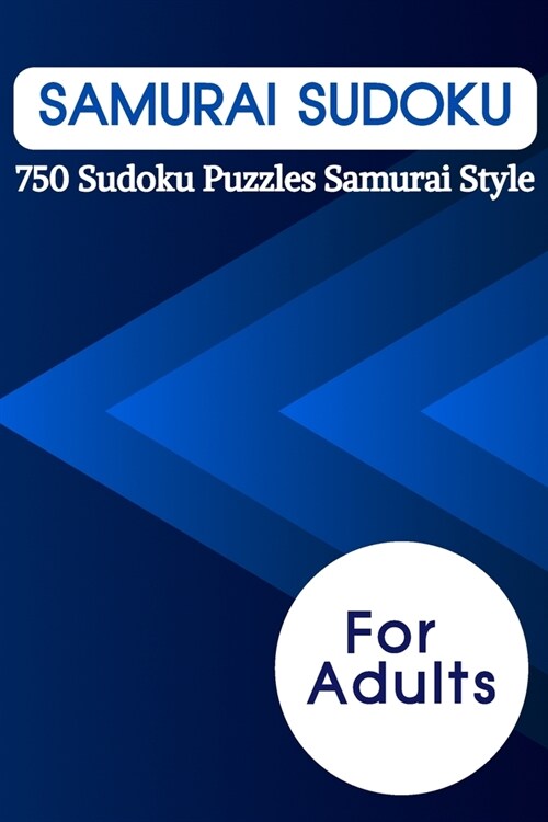 Samurai Sudoku: 750 Sudoku Puzzles Samurai Style (Paperback)