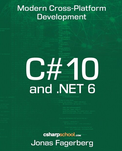 C# 10 and .NET 6: Cross-Platform Development (Paperback)