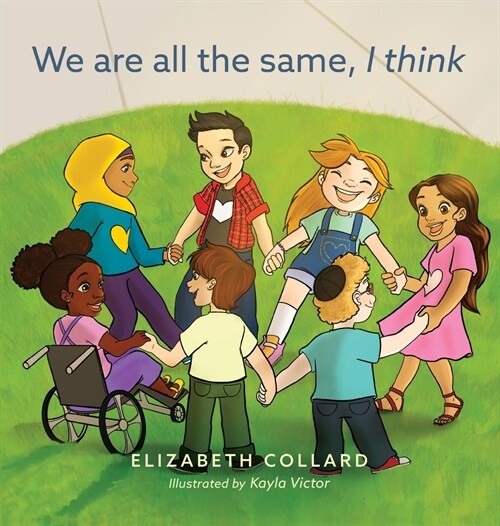 We are all the same, I think (Hardcover)