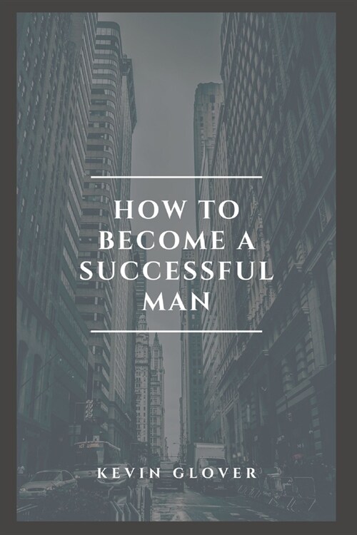 How to Become A Successful Man (Paperback)