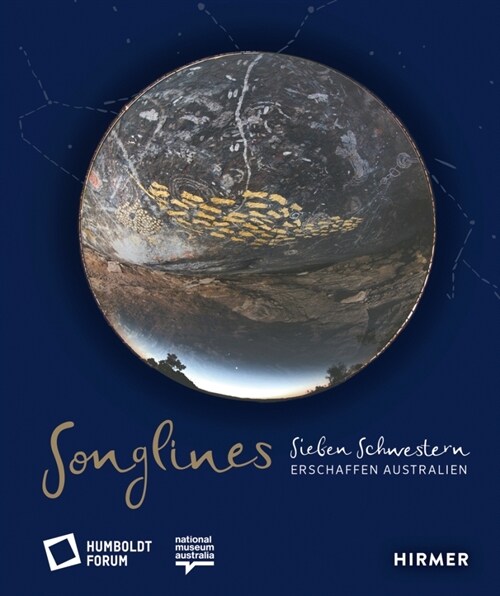 Songlines: Sieben Schwestern Erschaffen Australien (Hardcover)