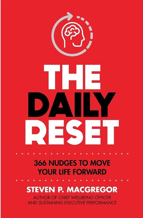 The Daily Reset: 366 Nudges to Move Your Life Forward (Paperback)