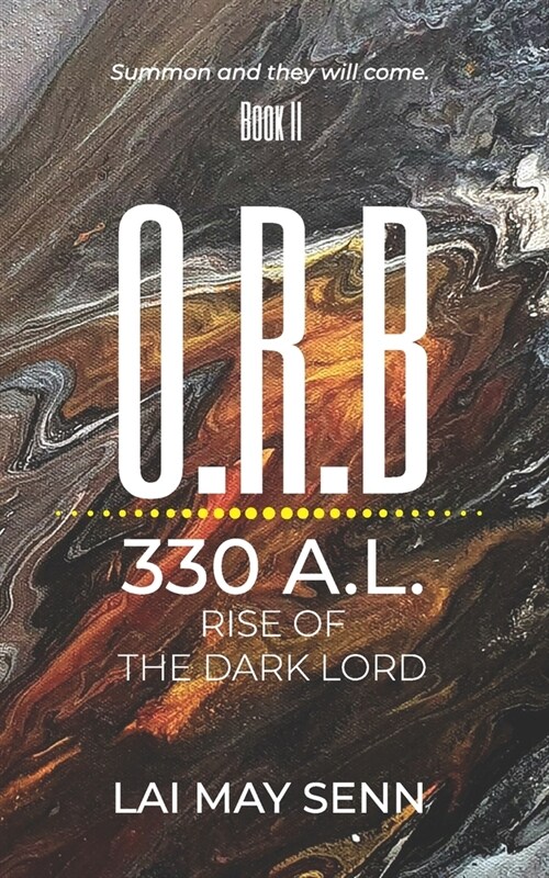 O.R.B.: 330A.L. - Rise Of The Dark Lord (Paperback)