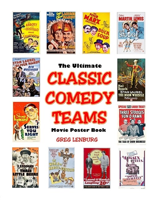 The Ultimate Classic Comedy Teams Movie Poster Book (Paperback)