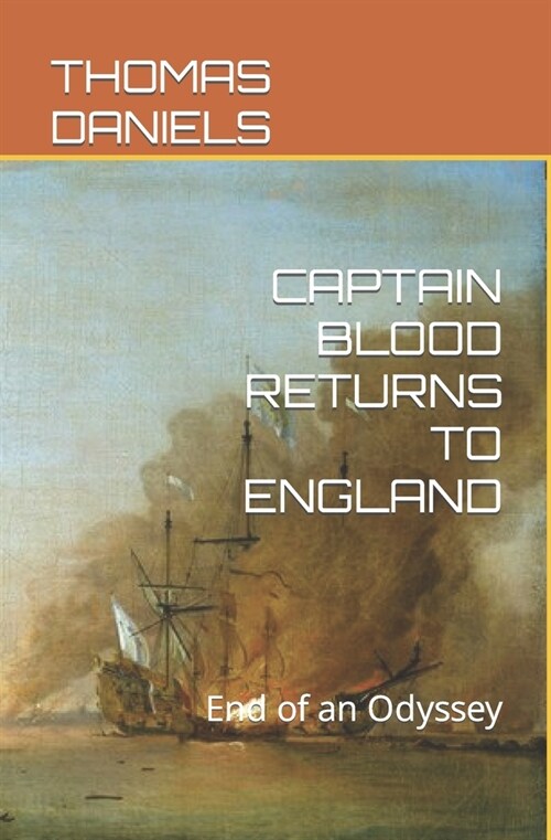 Captain Blood Returns to England: End of an Odyssey (Paperback)