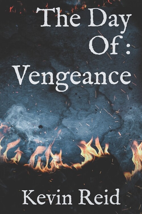 The Day Of: Vengeance (Paperback)