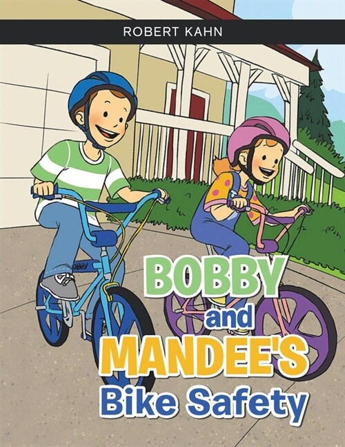 BOBBY AND MANDEES Bike Safety (Paperback)