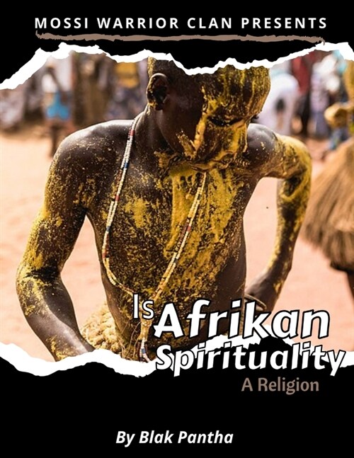 Is Afrikan Spirituality A Religion (Paperback)