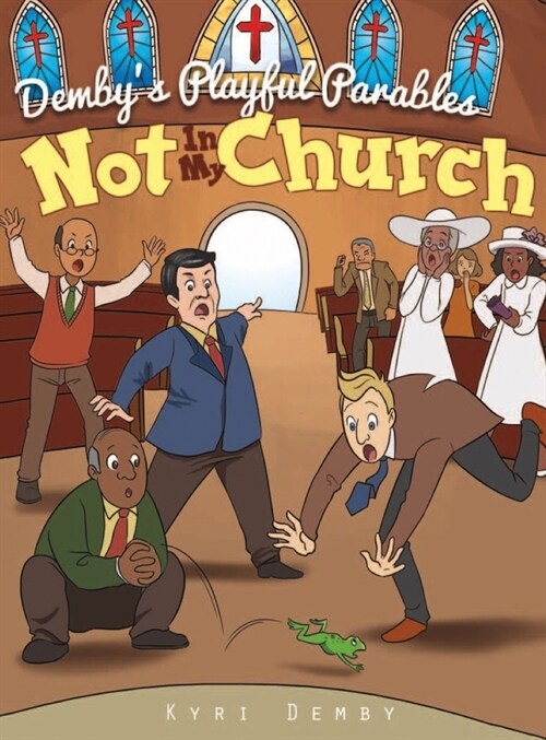 Not In My Church (Hardcover)