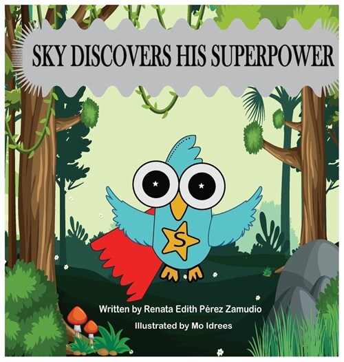 Sky Discovers His Superpower (Hardcover)