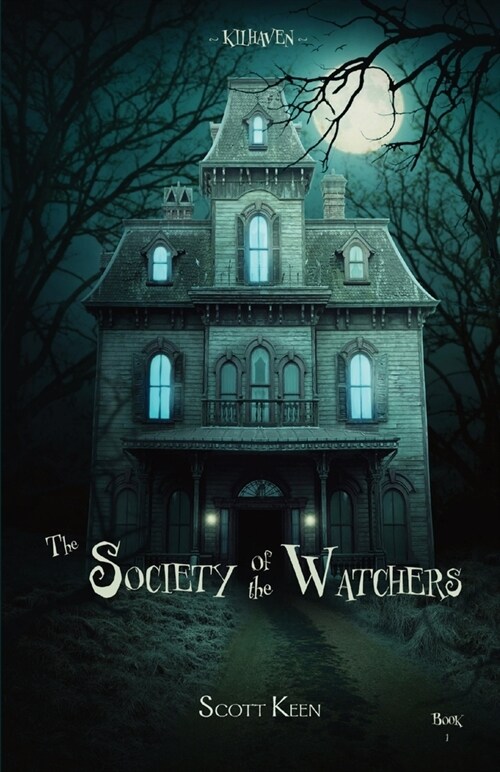 The Society of the Watchers (Paperback)