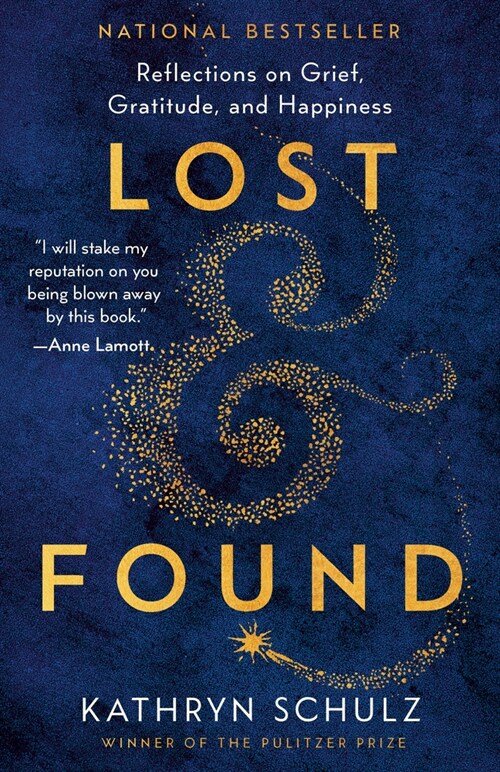 Lost & Found: Reflections on Grief, Gratitude, and Happiness (Paperback)