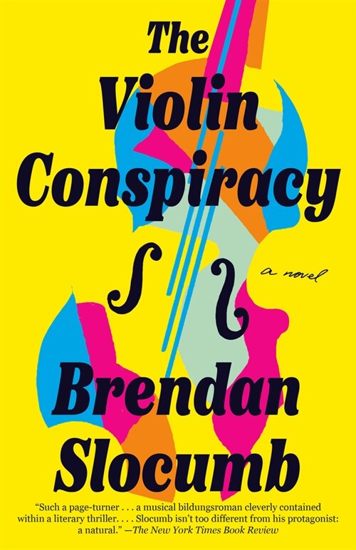 The Violin Conspiracy: A Novel (Good Morning America Book Club) (Paperback)