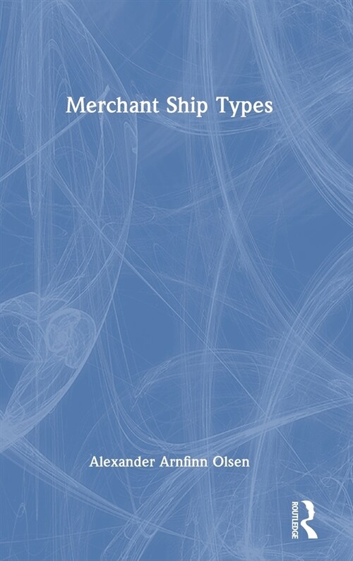 Merchant Ship Types (Hardcover)