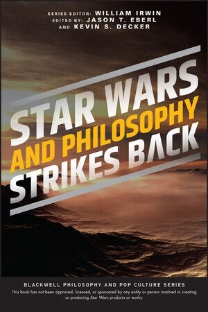 Star Wars and Philosophy Strikes Back: This Is the Way (Paperback)