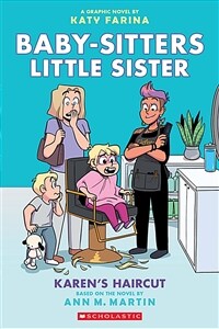 Karen's Haircut: A Graphic Novel (Baby-Sitters Little Sister #7) (Paperback)