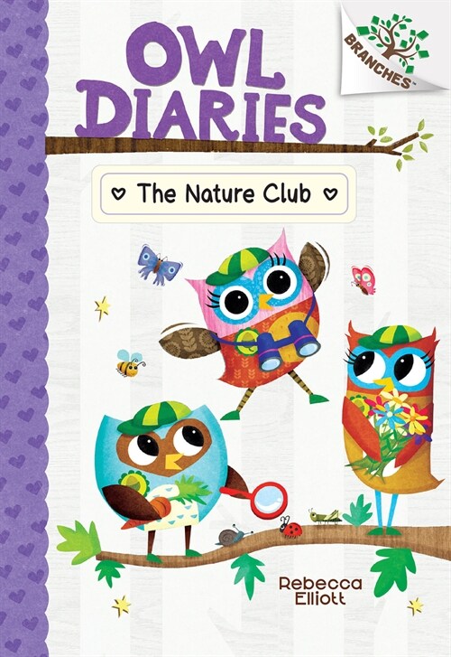 The Nature Club: A Branches Book (Owl Diaries #18) (Hardcover)