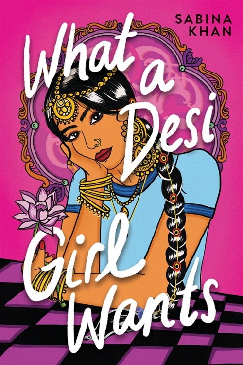 What a Desi Girl Wants (Hardcover)