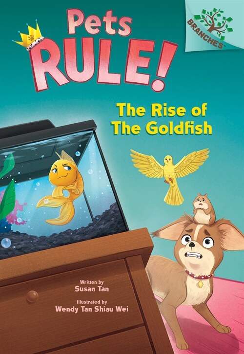 The Rise of the Goldfish: A Branches Book (Pets Rule! #4) (Hardcover)