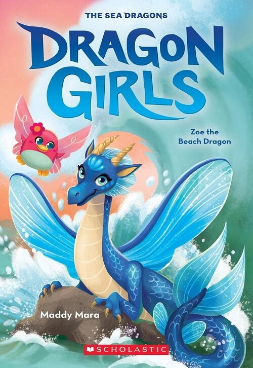 Zoe the Beach Dragon (Dragon Girls #11) (Paperback)
