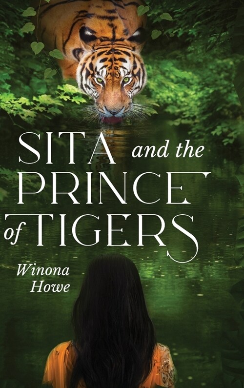 Sita and the Prince of Tigers (Hardcover)
