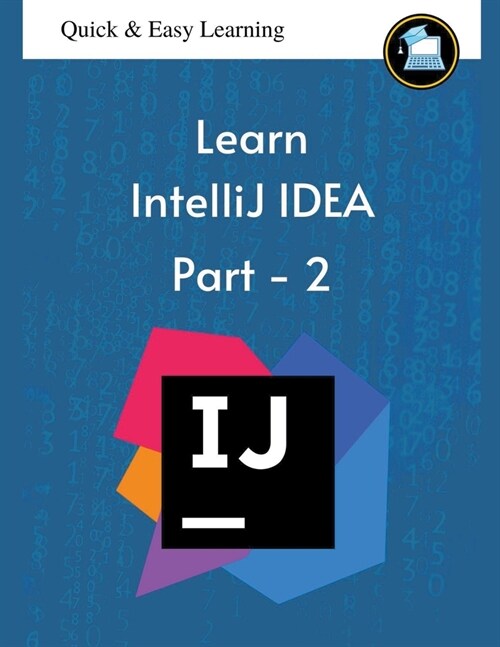 Learn IntelliJ IDEA - Part 2 (Paperback)